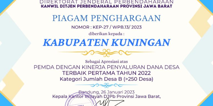 Kabupaten Kuningan sebagai Pemda dengan Kinerja Penyaluran Dana Desa Terbaik Pertama Tahun 2022